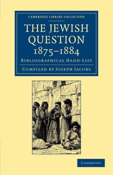 The Jewish Question 1875 1884