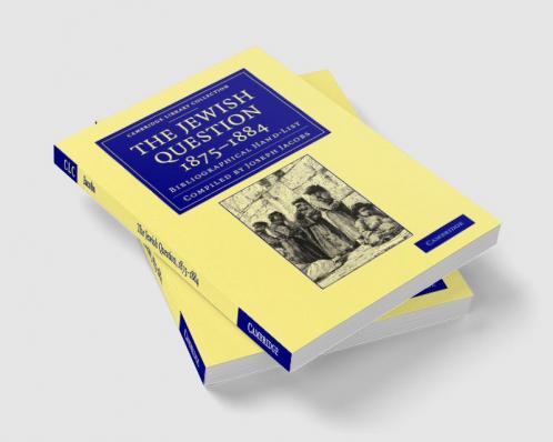 The Jewish Question 1875 1884