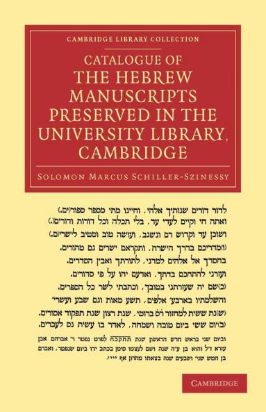 Catalogue of the Hebrew Manuscripts Preserved in the University Library Cambridge