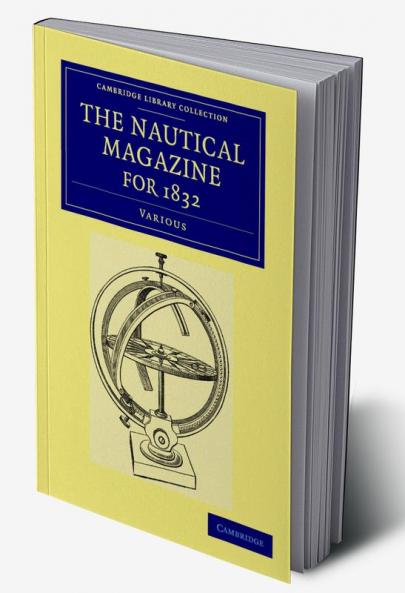 The Nautical Magazine for 1832