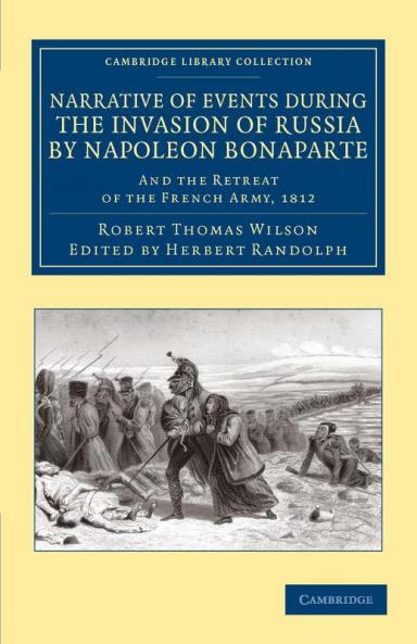 Narrative of Events During the Invasion of Russia by Napoleon Bonaparte