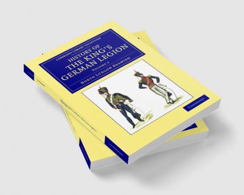 History of the King's German Legion - Volume 2