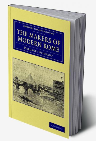 The Makers of Modern Rome