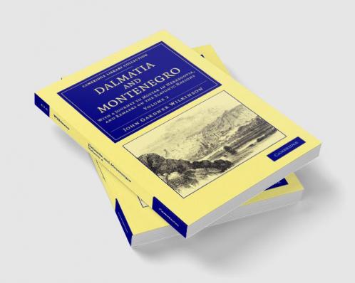 Dalmatia and Montenegro - Volume 2