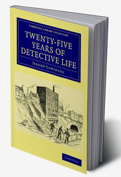 Twenty-Five Years of Detective Life