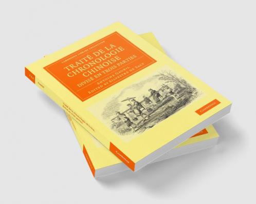 Traité de la chronologie chinoise divisé en trois             parties