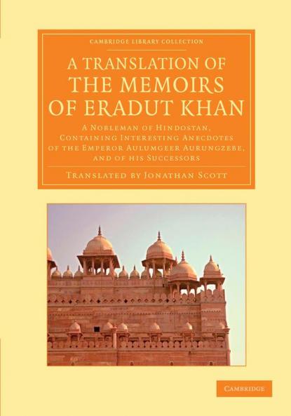 A   Translation of the Memoirs of Eradut Khan