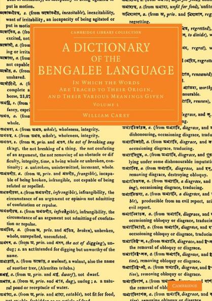 A Dictionary of the Bengalee Language - Volume 1