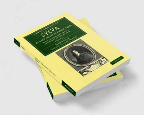Sylva Or a Discourse of Forest Trees