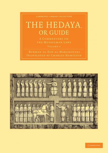 The Hedaya or Guide - Volume 3
