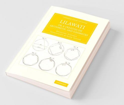 Lilawati; Or a Treatise on Arithmetic and Geometry