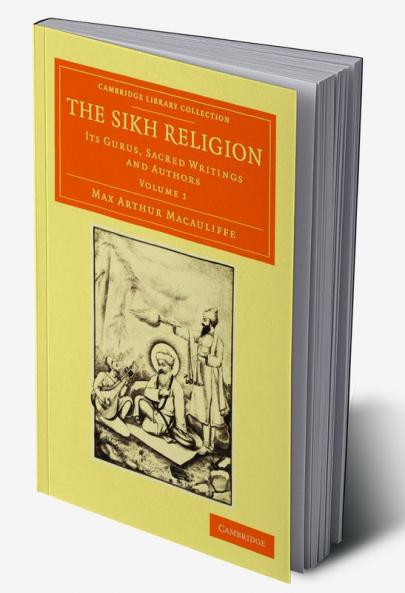 The Sikh Religion - Volume 1