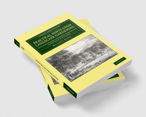 Practical Hints Upon Landscape Gardening