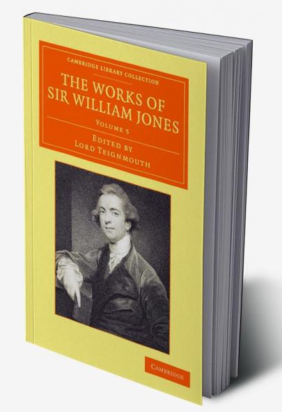 The Works of Sir William Jones - Volume 5