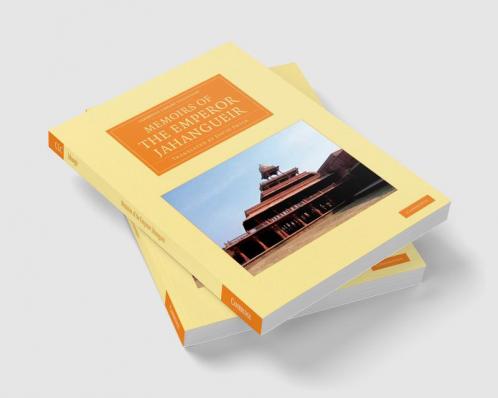 Memoirs of the Emperor Jahangueir
