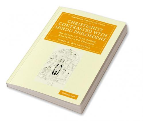 Christianity Contrasted with Hindu Philosophy