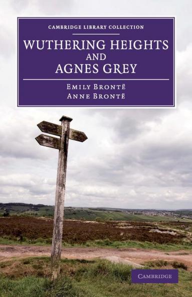 Wuthering Heights and Agnes Grey