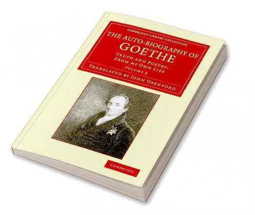 The Auto-Biography of Goethe