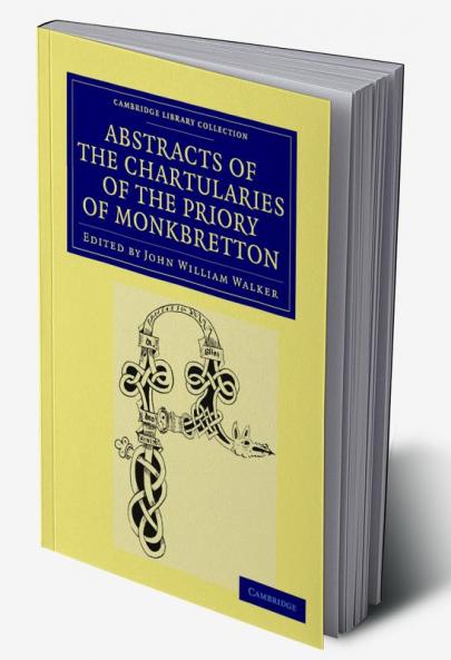 Abstracts of the Chartularies of the Priory of Monkbretton