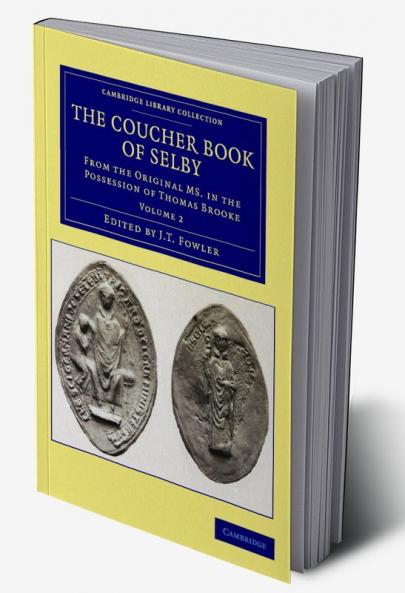 The Coucher Book of Selby - Volume 2