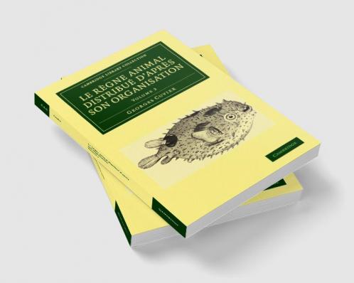 Le Regne Animal Distribue D'Apres Son Organisation