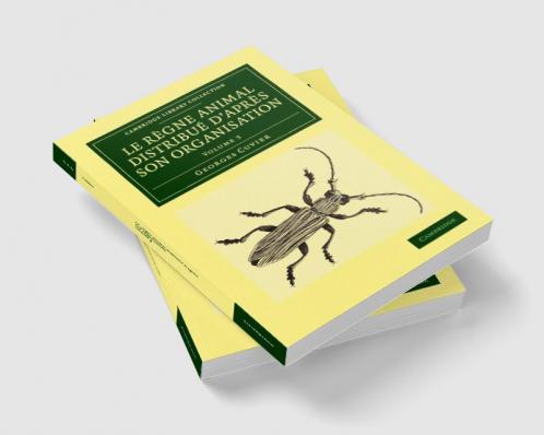 Le Regne Animal Distribue D'Apres Son Organisation - Volume 3
