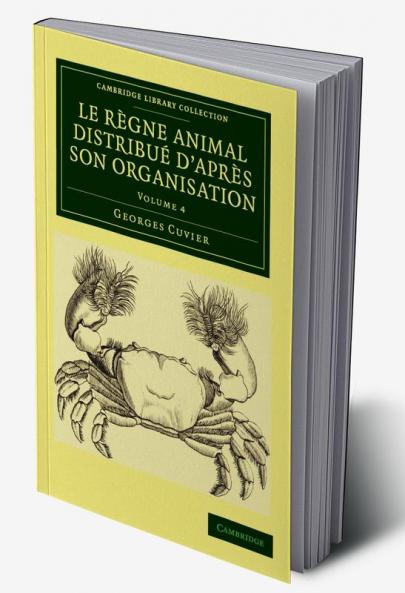 Le Regne Animal Distribue D'Apres Son Organisation