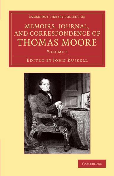 Memoirs Journal and Correspondence of Thomas Moore