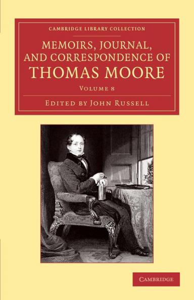 Memoirs Journal and Correspondence of Thomas Moore