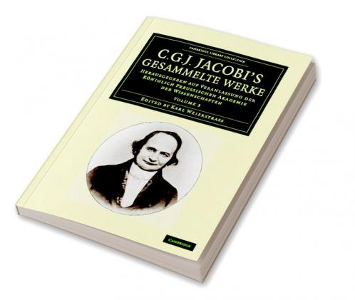 C. G. J. Jacobi's Gesammelte Werke - Volume 3
