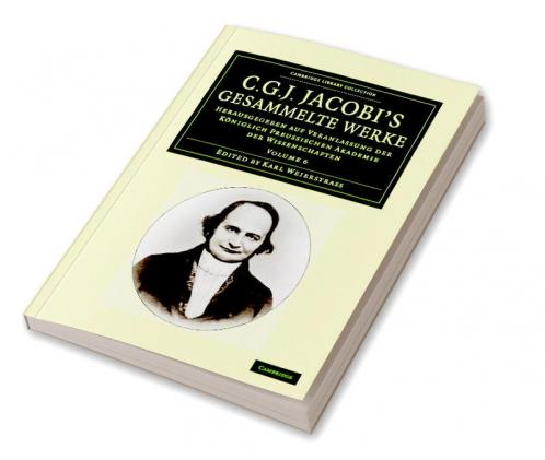 C. G. J. Jacobi's Gesammelte Werke - Volume 6
