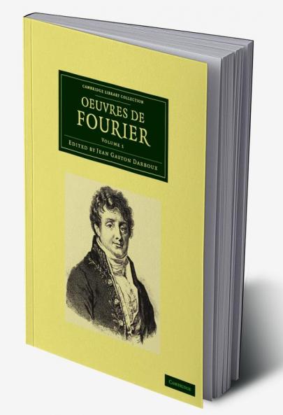 Oeuvres de Fourier - Volume 1