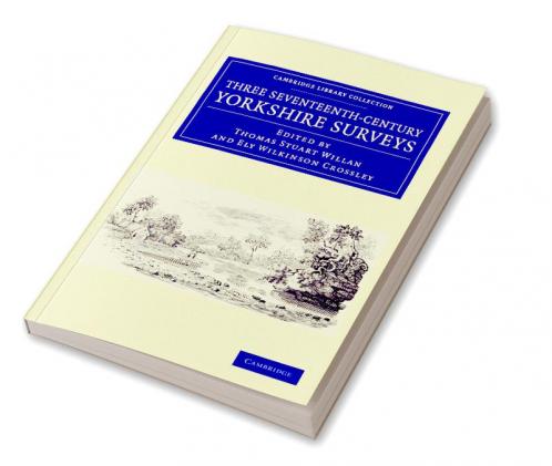 Three Seventeenth-Century Yorkshire Surveys