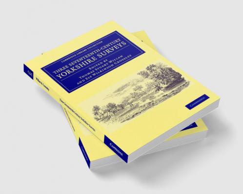 Three Seventeenth-Century Yorkshire Surveys