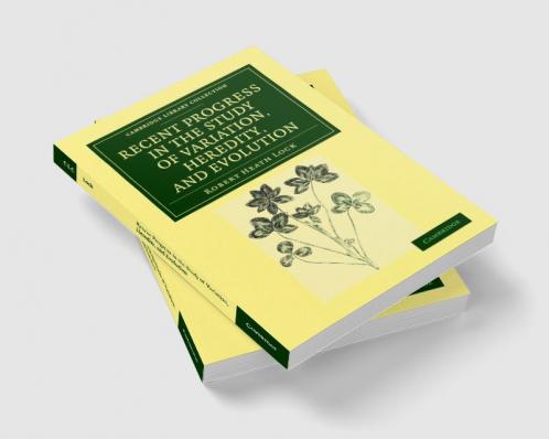 Recent Progress in the Study of Variation Heredity and Evolution