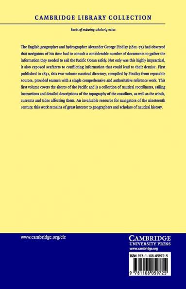 A Directory for the Navigation of the Pacific Ocean with Descriptions of Its Coasts Islands Etc. - Volume 1