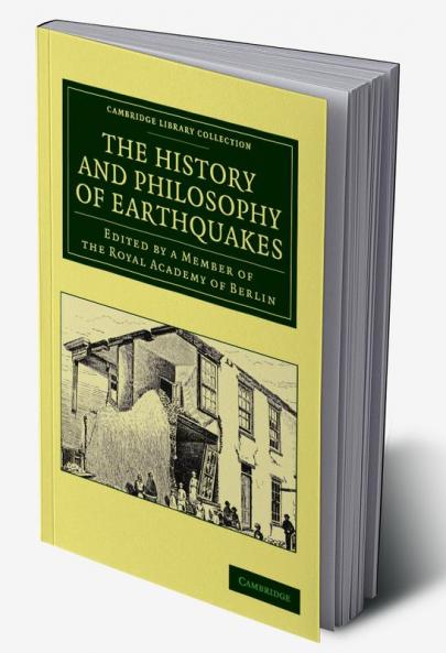 The History and Philosophy of Earthquakes