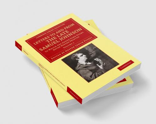 Letters to and from the Late Samuel Johnson LL.D.