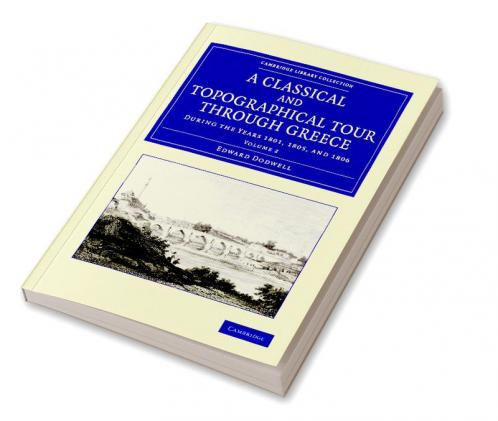 A Classical and Topographical Tour Through Greece - Volume 2