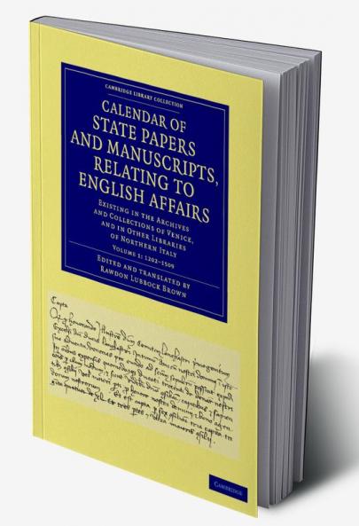 Calendar of State Papers and Manuscripts Relating to English Affairs