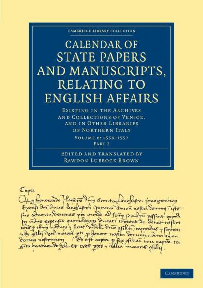 Calendar of State Papers and Manuscripts Relating to English Affairs