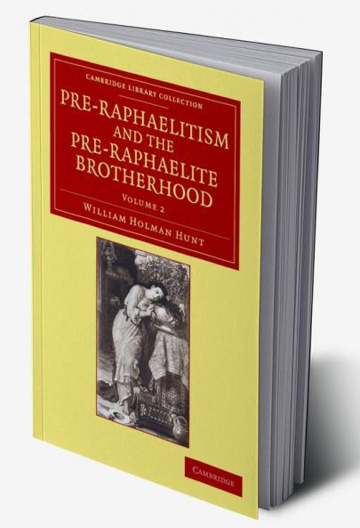 Pre-Raphaelitism and the Pre-Raphaelite Brotherhood
