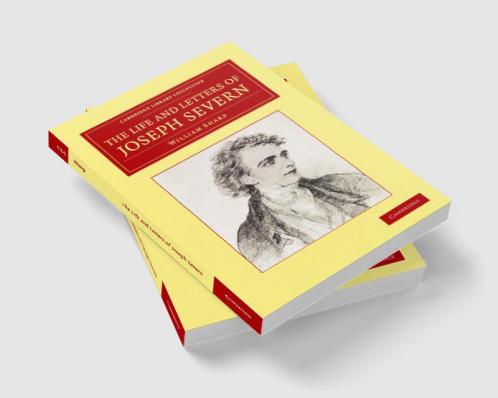 The Life and Letters of Joseph Severn