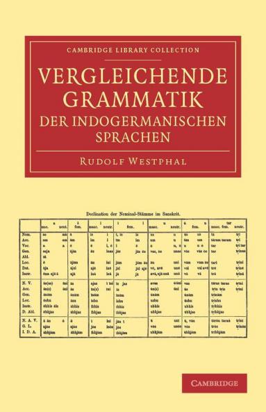 Vergleichende Grammatik Der Indogermanischen Sprachen