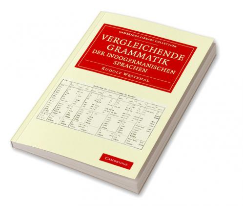 Vergleichende Grammatik Der Indogermanischen Sprachen