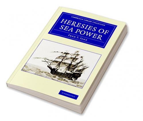 Heresies of Sea Power