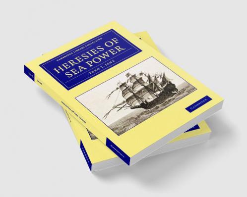Heresies of Sea Power