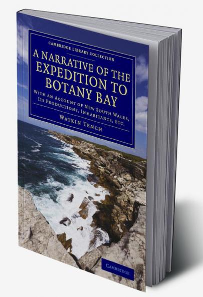 A Narrative of the Expedition to Botany Bay