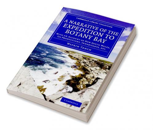 A Narrative of the Expedition to Botany Bay