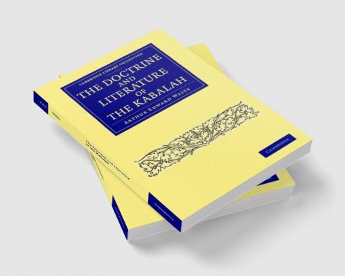 The Doctrine and Literature of the Kabalah